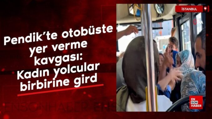 pendikte-otobuste-yer-verme-kavgasi-kadin-yolcular-birbirine-girdi-5GPb6CFt.jpg